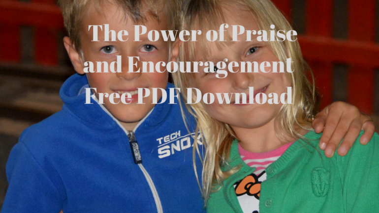The Power of Praise and Encouragement