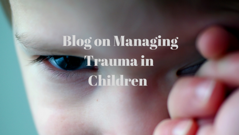 Managing Trauma in Children