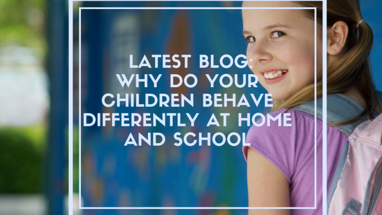 Why do children behave differently at home and school?