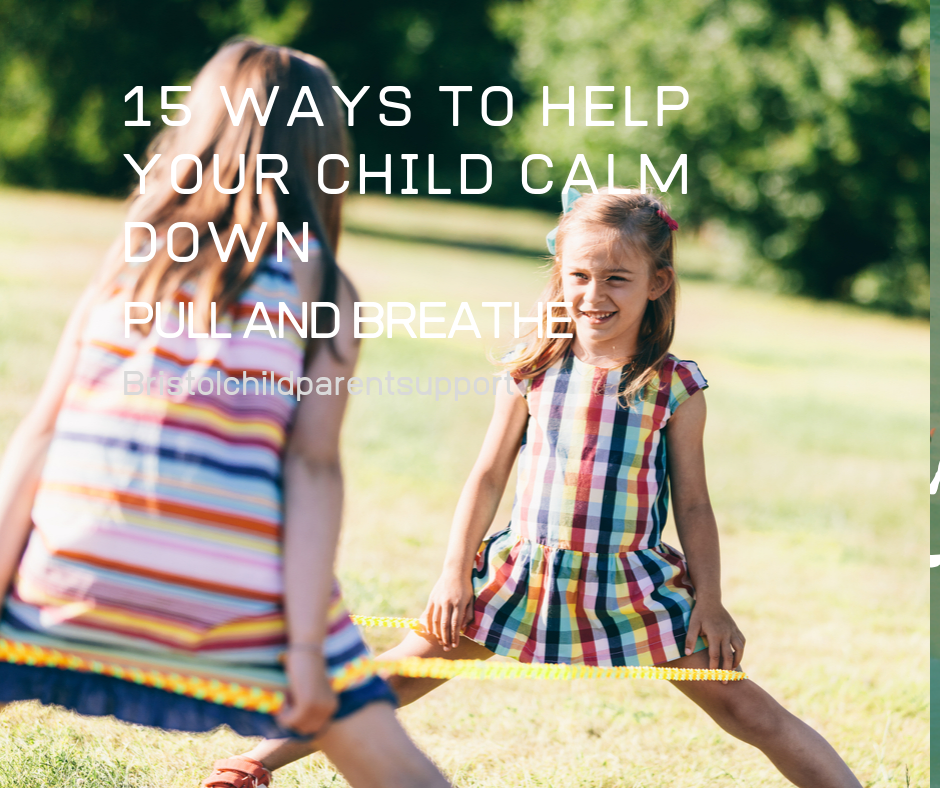 15 ways to help your child calm those nagry moments